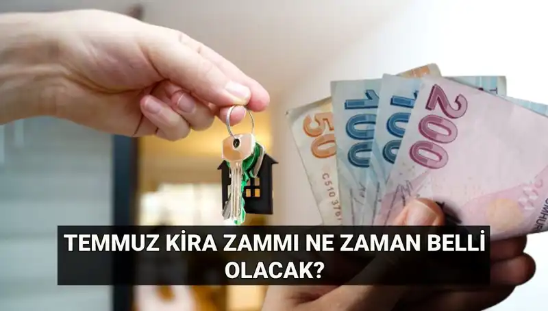 Kira Zammı için Gözler TÜİK’e Çevrildi! Temmuz Artış Oranı Ne Zaman Açıklanacak?