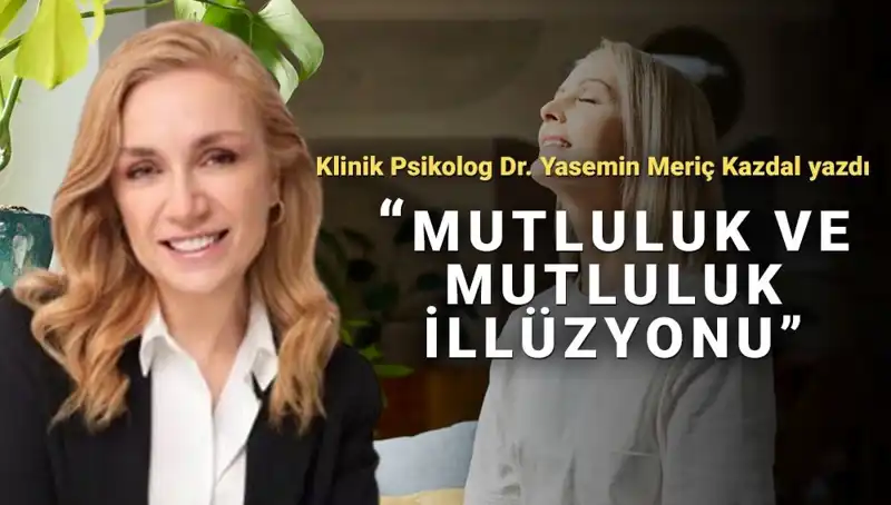 Sadece Mutlu Olurken Mi Yaşıyoruz? Gerçekten Mutluluğun Anlamı Nedir?