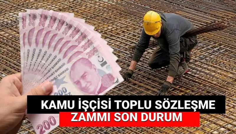 Kamu İşçisine Zam Teklifi Belli Oldu: Toplu İş Sözleşmesiyle Yeni Dönem