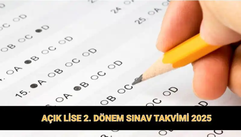 Açık Lise 2025 Sınav Tarihleri Açıklandı: MEB Duyurusunu Yaptı!