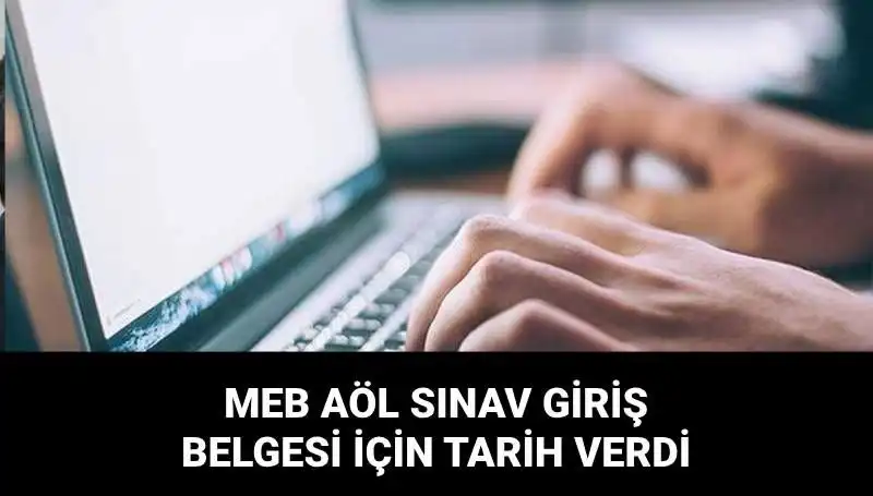 MEB AÖL 2. Dönem Sınav Giriş Belgeleri Açıklandı: Sınav Yerleri Ne Zaman?