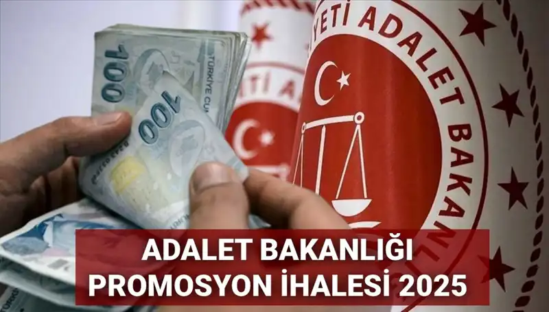 2025 Adalet Bakanlığı Promosyon İhaleleri: Yeni Anlaşma İçin Gözler Çevrildi