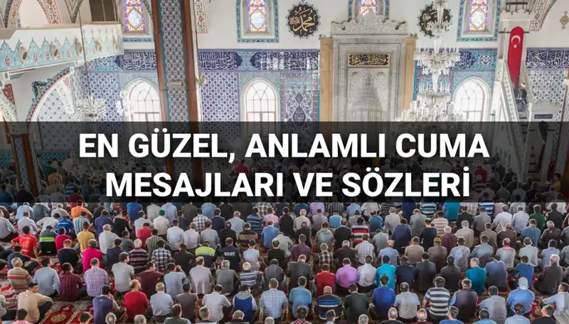 2025 Yılı İçin En Güzel Cuma Mesajları ve Duaları