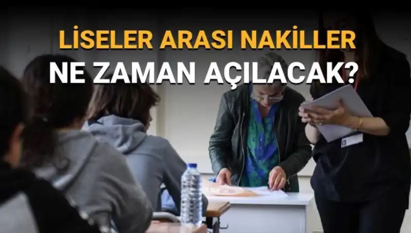 Liseler Arası Nakil Tarihleri Belli Oldu: LGS'de 1. ve 2. Nakil Süreci
