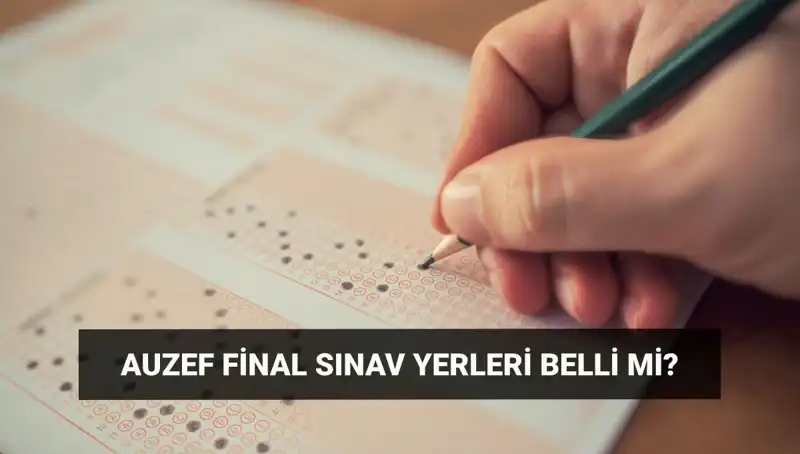 AUZEF Bahar Dönemi Final Sınavı Güvenli Giriş Belgesi Nasıl Alınır?
