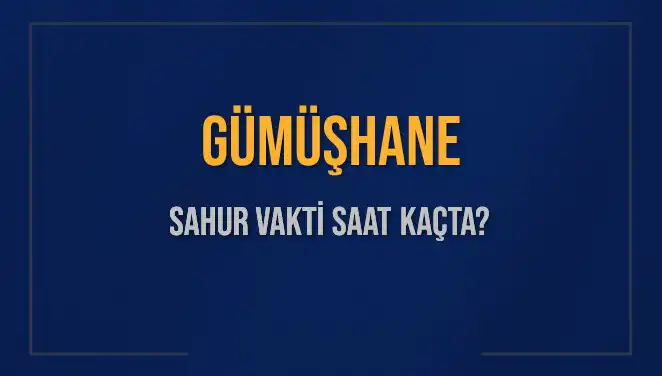 Gümüşhane'de Sahur Vakti: İslam Alemi İçin Önemli Bilgiler