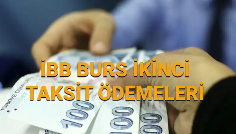 İBB Bursları: 7.500 TL İkinci Taksit Ödemeleri Yatmaya Başladı!