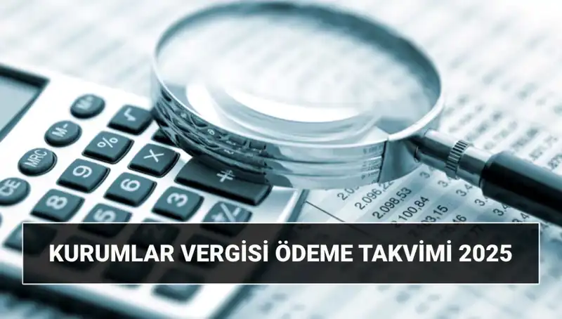 2025 Kurumlar Vergisi Oranı Ne Olacak? Beyanname Süresi Uzatıldı mı?