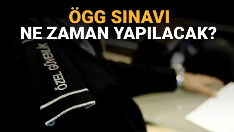 2025 ÖGG Sınavı Ne Zaman Gerçekleşecek? Tüm Detaylar