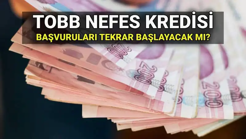 TOBB Nefes Kredisi Başvuruları: Son Durum ve 2025 Faiz Oranları