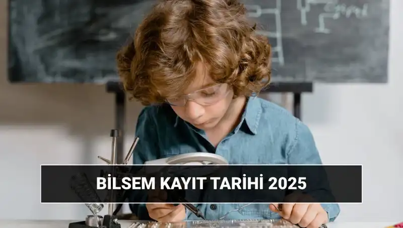 BİLSEM Sonuç ve Kayıt Tarihleri 2025: Beklenti ve Süreç Detayları