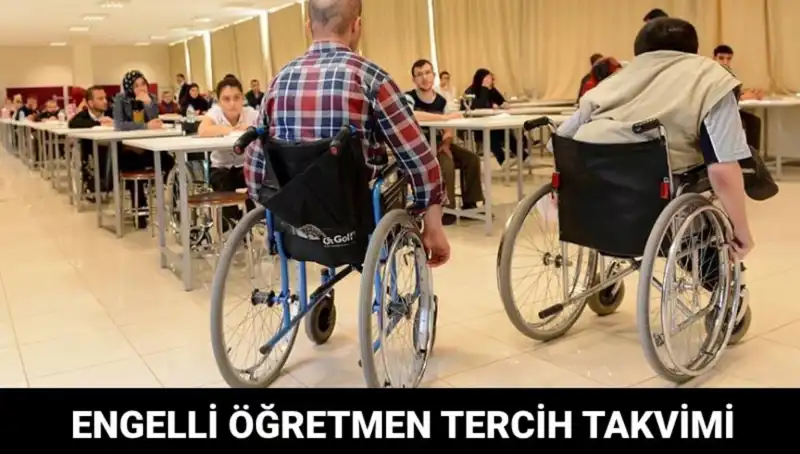 Engelli Öğretmen Tercihleri Başlıyor: Tarih ve Süreç Hakkında Bilmeniz Gerekenler