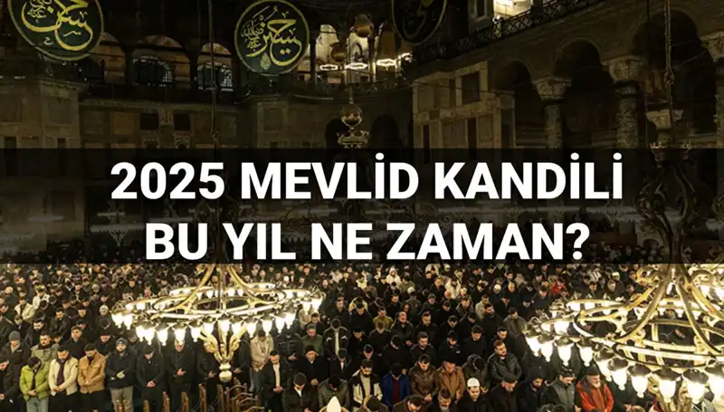 2025 Mevlid Kandili Ne Zaman? Diyanet'ten Önemli Açıklama Geldi